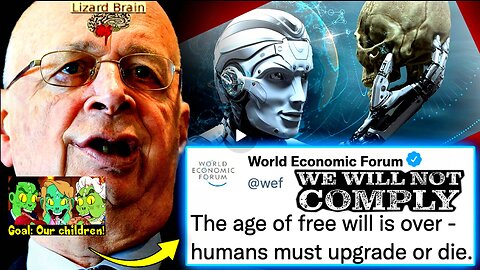 WEF Boasts BILLIONS of Humans Will Soon Be Replaced With AI Hybrids (Related links in description)