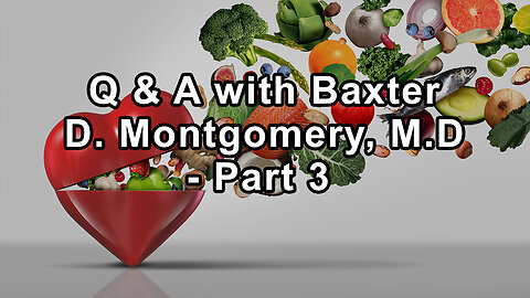 Questions and Answers With Cardiologist Dr. Baxter Montgomery on Microbiome Recovery, Ideal Levels