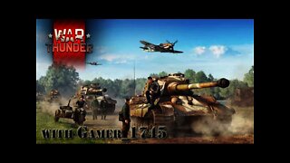 Let's Play War Thunder: Tank Warfare - 57