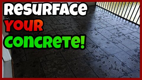 RESURFACE a Concrete PATIO👷with a DECORATIVE CONCRETE SLATE Overlay!!
