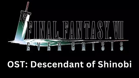 "Descendant of Shonobi" (FF7EC OST)