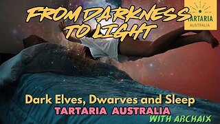 Elves, Dwarves and Sleep.Tartaria Australia wJason from Archaix