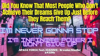 DID YOU KNOW THE MAJORITY OF PEOPLE WHO DON'T ACHIEVE THEIR DREAMS QUIT JUST BEFORE THEY GET 2 THEM?