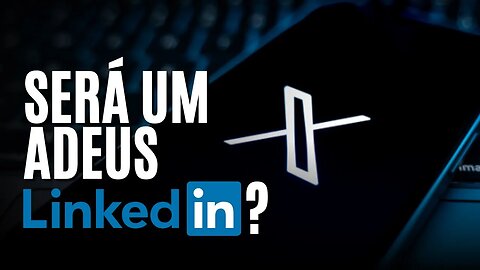 ADEUS LINKEDIN - NOVA REDE SOCIAL VEIO PARA BRIGAR, CONHEÇA A X HIRING