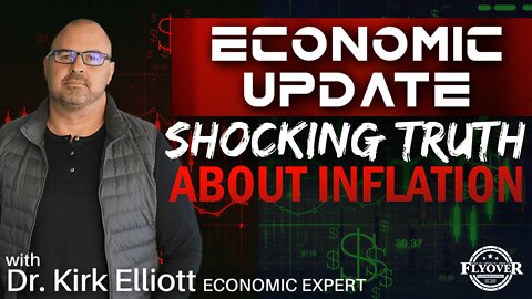 Economic Update: Shocking Truth About Inflation | Flyover Conservatives