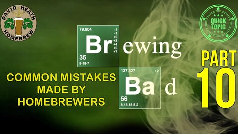 Brewing Bad Part 10 Common Mistakes Made By Homebrewers