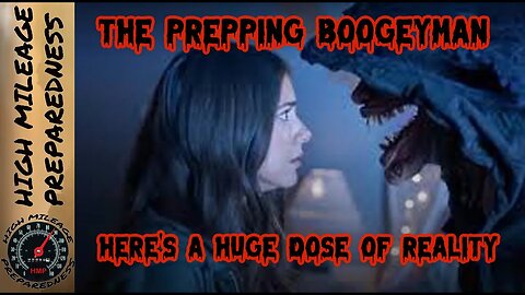 Unmasking the Prepping Boogeyman: The Shocking Truth Revealed!