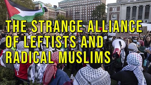 Strange Alliance of Leftists and Radical Muslims Protesting Across Cities and Universities