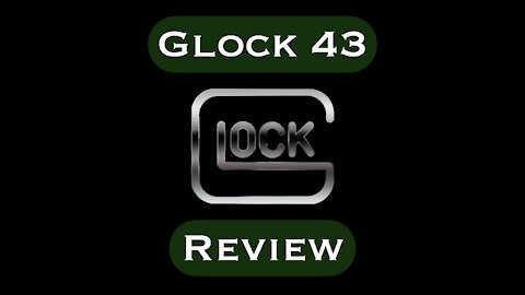 Glock 43 Review