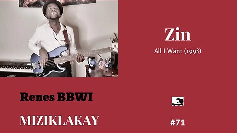 MIZIKLAKAY: #71 All I Want _ Zin