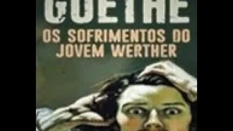 Os Sofrimentos do Jovem Werther| Goethe, livro em análise