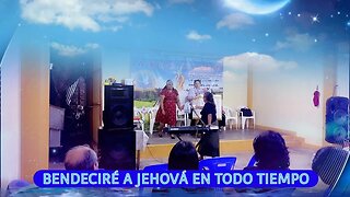 BENDECIRÉ A JEHOVÁ EN TODO TIEMPO - EVANGELISTA EDGAR CRUZ