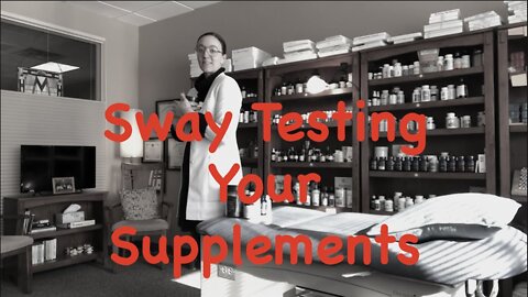 How To Sway Test Your Supplements - Michelle Hamburger | Conners Clinic
