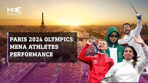 Paris 2024 Olympics: Athletes from the MENA region| RN ✅