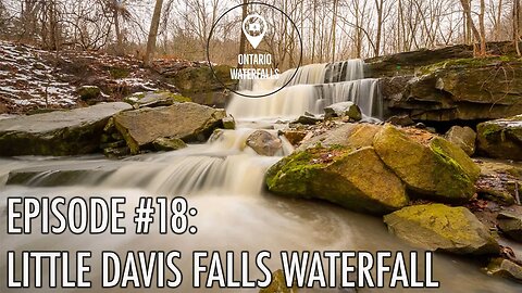 Episode #18: Little Davis Falls Waterfall Hamilton, Ontario | Exploring Ontario’s Waterfalls