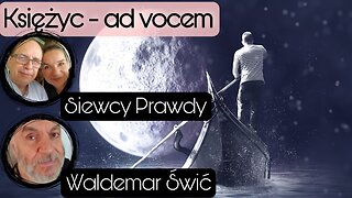 Księżyc: Ad vocem - Waldemar Świć