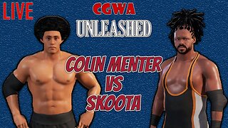 COLIN MENTER VS SKOOTA | CGWA Unleashed 1 | WWE 2K22 Universe Mode LIVE