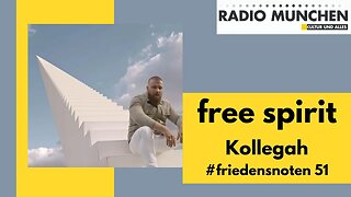 #friedensnoten 51 - Kollegah - free spirit - präsentiert Von Nicolas Riedl