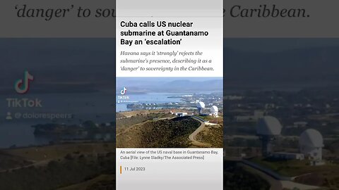 An “ESCALATION” #Cuba To #USA #Nuclear Submarines At Guantanamo Bay