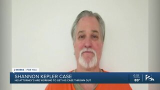 Kepler's attorney's working to get case thrown out