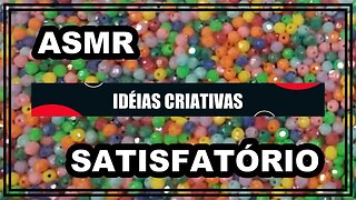 Vídeo super satisfatório de miçangas ASMR