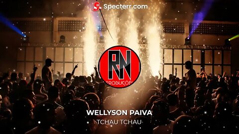 Wellyson Paiva - Tchau Tchau (Funk)