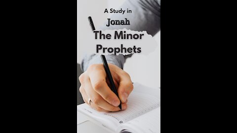 The Minor Prophets, Jonah