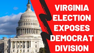 A House Divided: Virginia Election Exposes Democrat Division