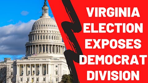 A House Divided: Virginia Election Exposes Democrat Division