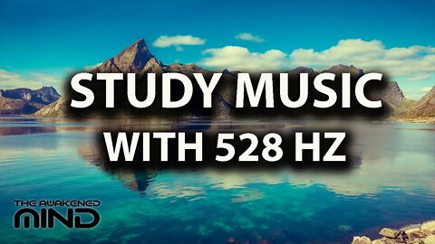 Deep Focus: 3 Hours of Relaxing Background Music to Improve Concentration, Study with 528 Hz