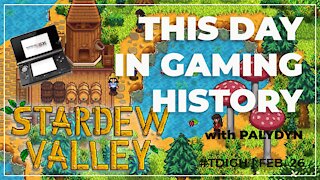 THIS DAY IN GAMING HISTORY (TDIGH) - FEBRUARY 26