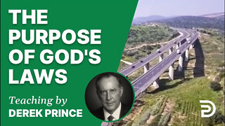 The Purpose of God's Laws 15/1 - A Word from the Word - Derek Prince