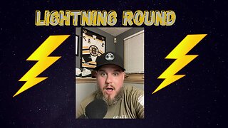 Episode 60 Lightning Round