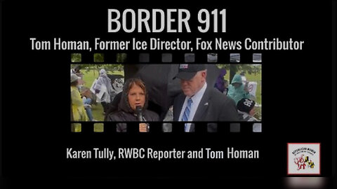 Border 911, Tom Homan, Former Ice Director, Fox News Contributor