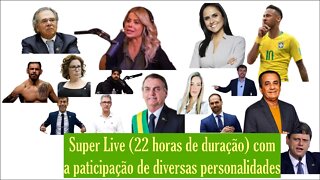 LIVE DE BOLSONARO | MEGA LIVE (22 HORAS DE DURAÇÃO) PARTICIPAÇÃO DE DIVERSAS PERSONALIDADES #aovivo