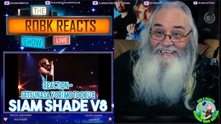 SIAM SHADE V8 Reaction - Setsunasa Yori Mo Tooku E - First Time Hearing - Requested