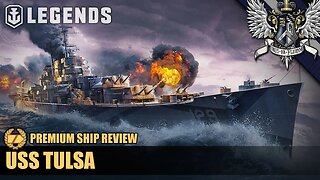 WoWS: Legends - Tulsa - Premium Ship Review