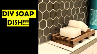 DIY Wooden Soap Dish!