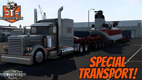 SPECIAL TRANSPORT | TRANSPORT HELICOPTER | OTR TRUCKING CO | AMERICAN TRUCK SIMULATOR