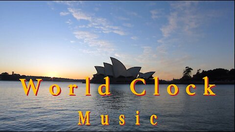 World Clock Background Music Sydney| Taipei | Rome