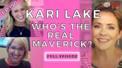 Kari Lake - Who's The Real Maverick?