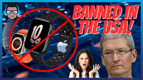 Apple Watch Series 9, Ultra 2 are BANNED - AGAIN!