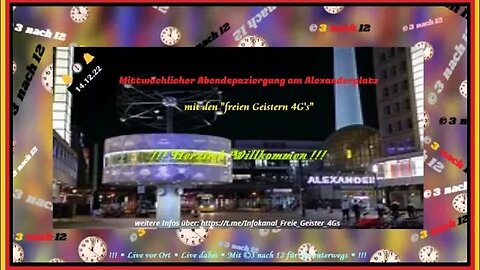 🔔🕕🔔 Abendspaziergang - Alexanderplatz - Live aus Berlin - 14.12.22