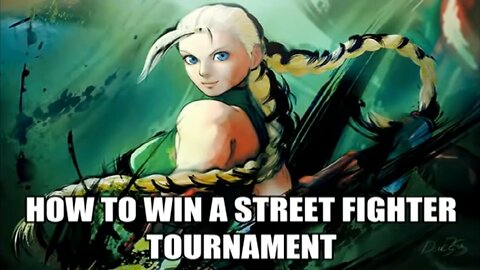 How to win a Street Fighter tournament
