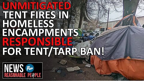 Portland City Bans Free Distribution of Tents and Tarps over Fire Hazard Concerns