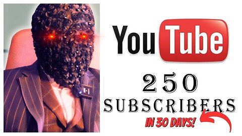 Chapter 5: How I gained 250 Subscribers in 30 days
