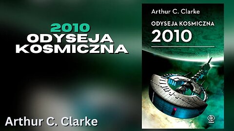 🔄Odyseja kosmiczna 2010, Cykl: Odyseja Kosmiczna (tom 2) - Arthur C. Clarke | Audiobook PL