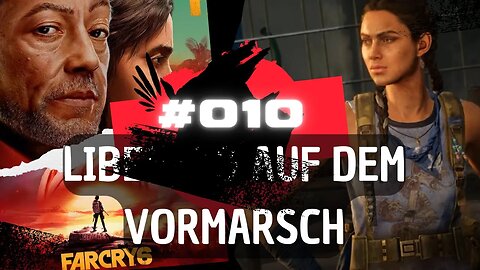 FAR CRY 6 Gameplay LET`s PLAY #010 👉 Libertad auf dem Vormarsch