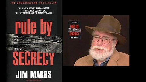 Jim Marrs - Rule by Secrecy "Hidden History Trilateral Freemasons"