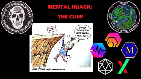 Mental Hijack: The Cusp